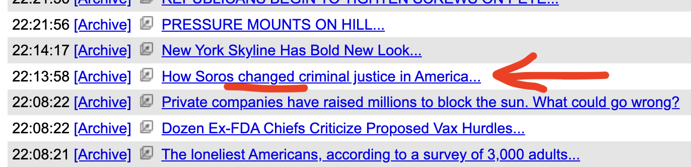 List of weblinked headlines from Drudge Report with an annotated arrow pointing to 'How Soros changed criminal justice in America'.